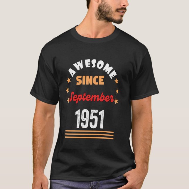 Camiseta Setembro De 1951 Aniversário Espetacular Desde 195 (Frente)