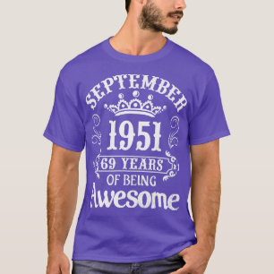 Camiseta Setembro De 1951 Feliz Aniversário, 69 Anos De Ate