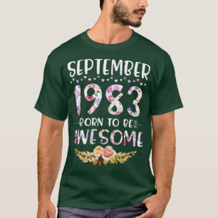 Camiseta Setembro De 1983 Nascer Para Ser Incrível Feliz An