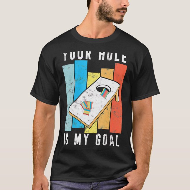 Camiseta Seu Buraco É Meu Estilo Retro Goal Cornhole Bean B (Frente)