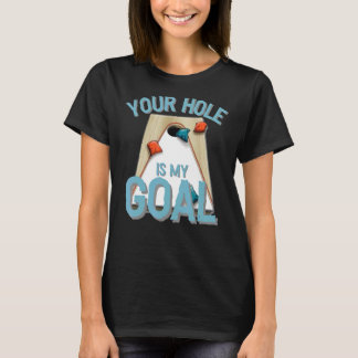 Camiseta Seu Buraco é Meu Objetivo Amante de Saco de Feijã