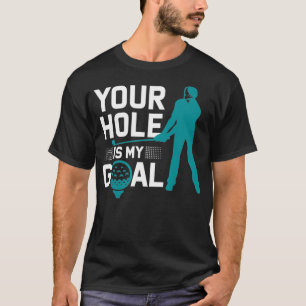 Camiseta Seu Buraco é o Meu Goal Engraçado Profanação de Go