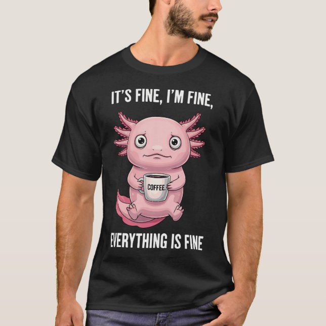 Camiseta Seu Café Está Bem Eu Estou Bem (Frente)