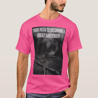 Camiseta seu caminho para se tornar um barman excelente