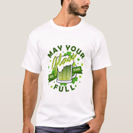 Camiseta Seu Copo Fique Cheio Cerveja Verde Dia de São Patr