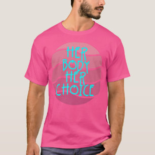 Camiseta Seu Corpo Sua Escolha Feminismo Empoderamento 269