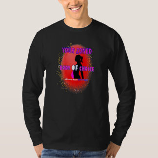 Camiseta Seu Corpo Zonal De Escolha Teaseteetops