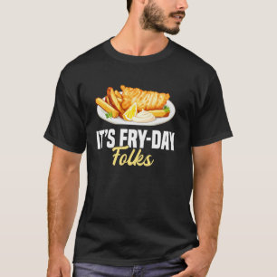 Camiseta Seu Dia de Fritura Povo Frita Peixe