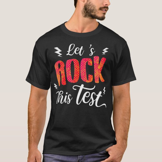 Camiseta Seu Dia De Teste Agita O Dia De Teste Do Professor (Frente)