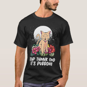 Camiseta Seu Gatinho Dia do Gato Fim de Semana Dia de Desca