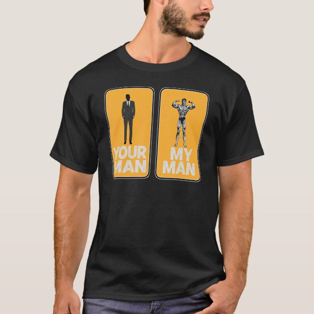 Camiseta Seu Homem Meu Homem Sarcástico (Frente)