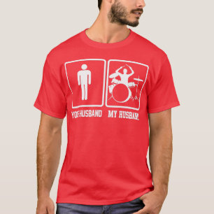 Camiseta Seu Marido Meu Marido Engraçado Drummer Presente
