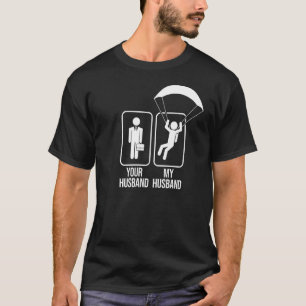 Camiseta Seu Marido Vs Meu Marido Skydiving