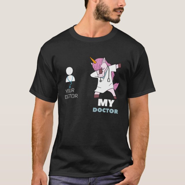 Camiseta Seu médico meu médico sou médico de Unicórnio (Frente)