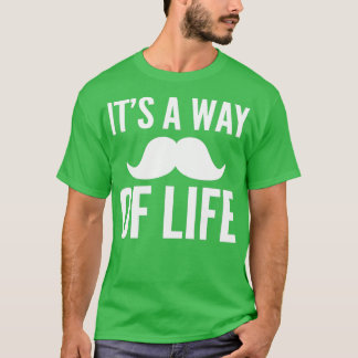 Camiseta Seu modo de vida Mustache Lover Gift