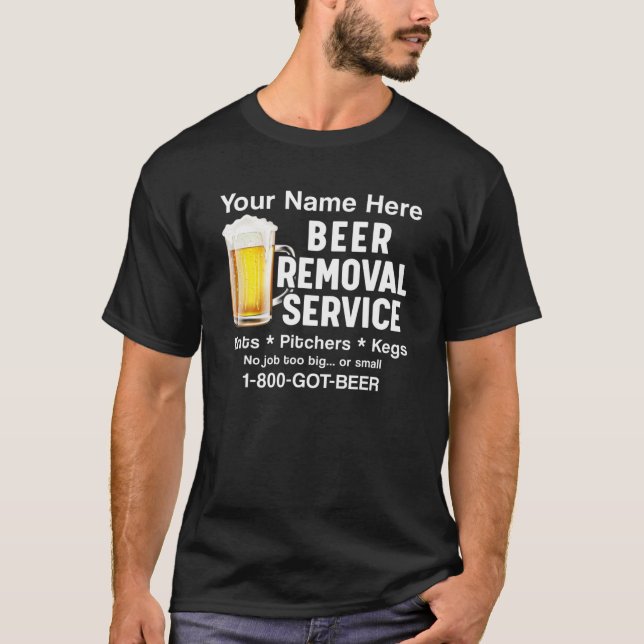 Camiseta Seu nome aqui Serviço de remoção de cerveja Beer B (Frente)