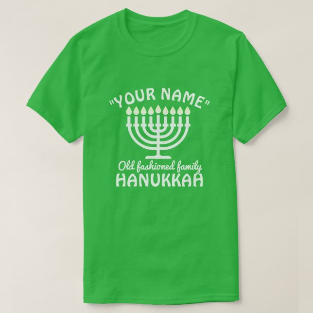 Camiseta SEU NOME Boa família velha e moída HANUKKAH (Frente do Design)