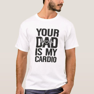 Camiseta Seu Pai É Meu Cardio