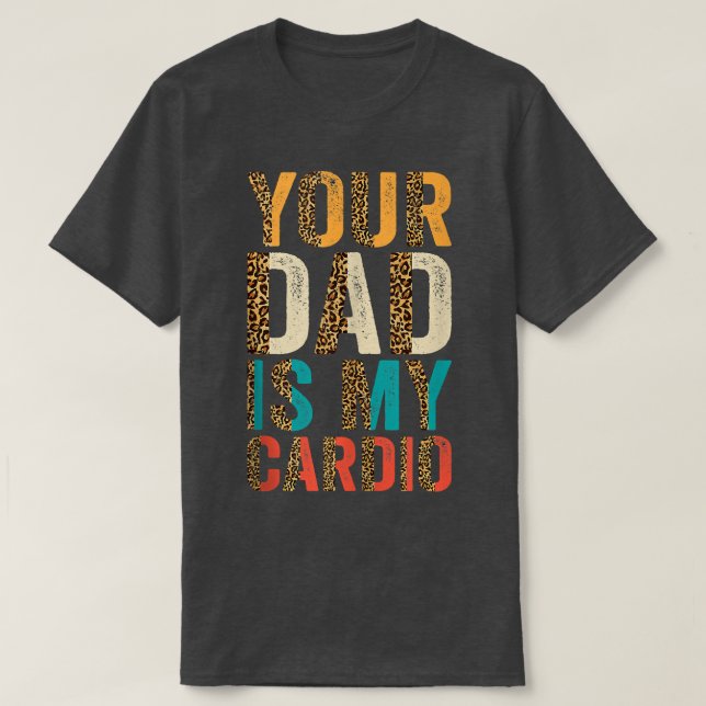 Camiseta Seu Pai É Meu Cardio1584 (Frente do Design)