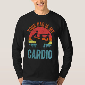 Camiseta Seu Pai É Meu Cardio Dizendo Relação Romântica