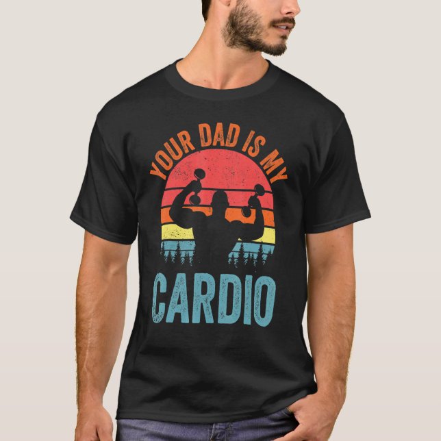 Camiseta Seu Pai É Meu Cardio Dizendo Relação Romântica (Frente)
