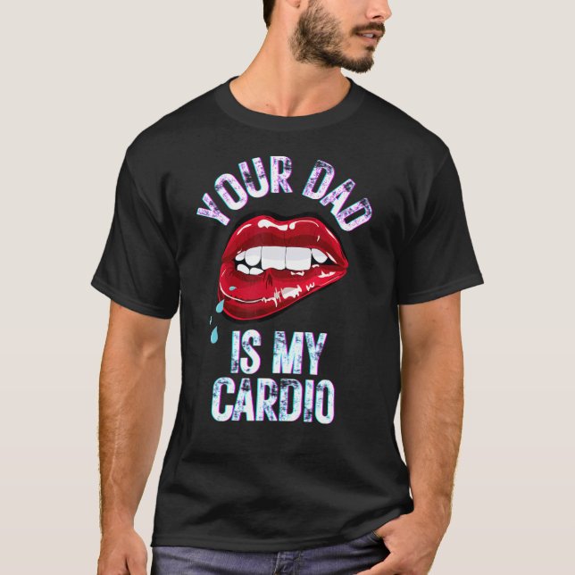 Camiseta Seu Pai É Meu Cardio Engraçado Diz Pun Humor Sarca (Frente)