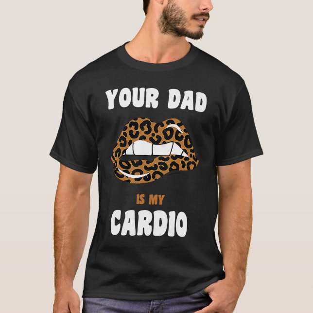 Camiseta Seu Pai É Meu Pai De  Quente Lábios Leopardo De Ca (Frente)