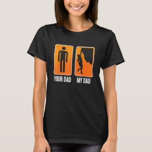 Camiseta Seu Pai, Meu Pai Pedra Subindo Em Cl Interior