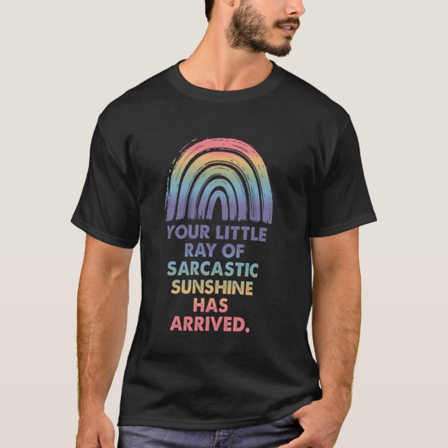 Camiseta Seu Pequeno Raio De Sol Sarcástico (Frente)