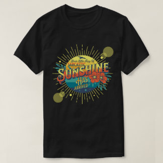 Camiseta Seu pequeno raio de sol sarcástico chegou
