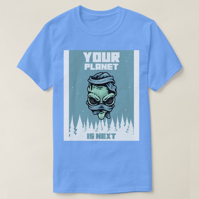 Camiseta Seu Planeta É O Próximo (Frente do Design)