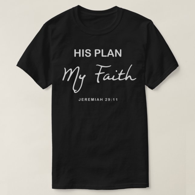 Camiseta Seu Plano Minha Fé, Cristã, Católica, Igreja diz (Frente do Design)