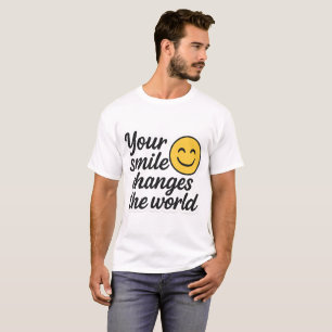 Camiseta Seu sorriso muda o mundo