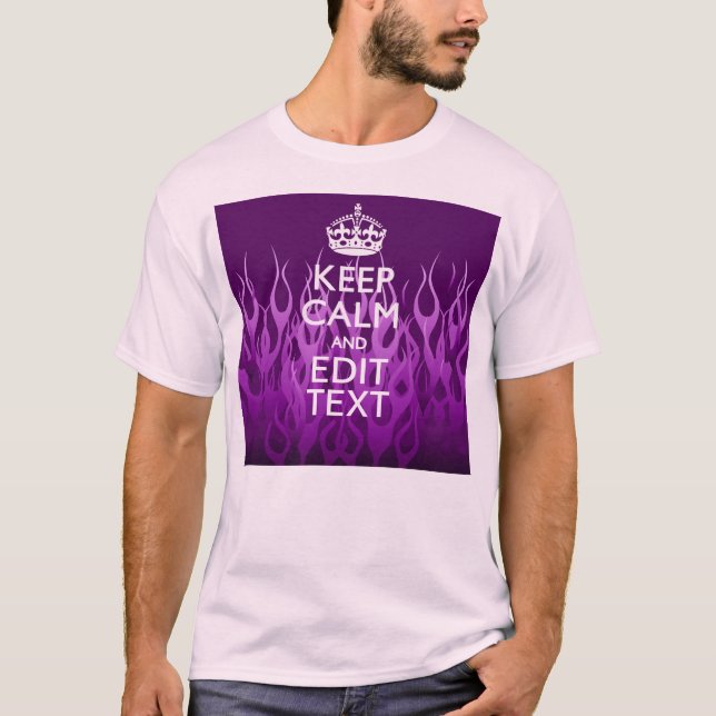 Camiseta Seu texto sobre manter calma nas chamas de corrida (Frente)
