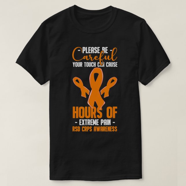 Camiseta Seu toque pode causar dor extrema e suportar CRPS  (Frente do Design)