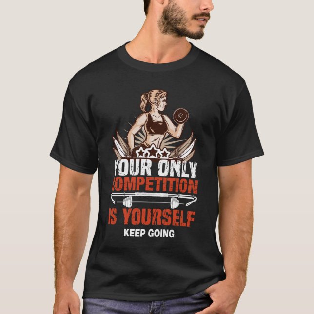 Camiseta Seu Único Concorrente É Você Mesmo (Frente)