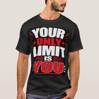 Camiseta Seu Único Limite É Você