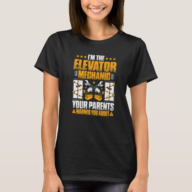 Camiseta Seus Pais Te Avisaram Sobre Mecânica Do Elevador (Frente)