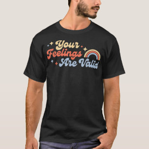 Camiseta Seus Sentimentos São Um Alareno De Saúde Mental Cu