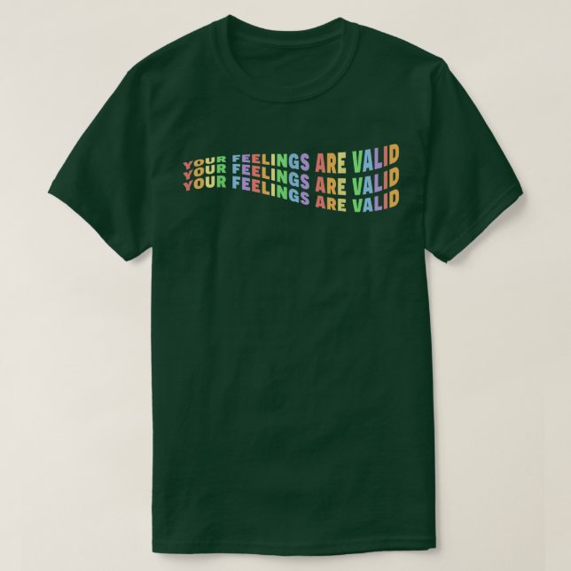 Camiseta Seus Sentimentos São Um Orgulho Válido De Pastel D (Frente do Design)