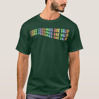 Camiseta Seus Sentimentos São Um Orgulho Válido De Pastel D