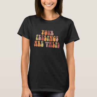 Camiseta Seus Sentimentos São Válidos Conscientização da Sa