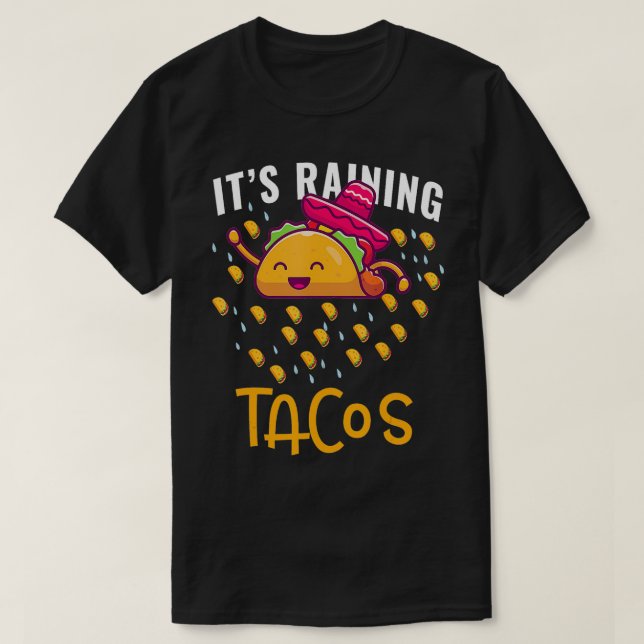 Camiseta Seus tacos chovendo, Comida mexicana (Frente do Design)