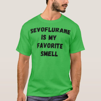 Camiseta Sevoflurano é o meu cheiro favorito 1