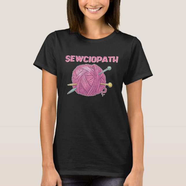 Camiseta Sewer Pun Sewciopath Sewing Sew Seamstress (Frente)