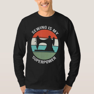 Camiseta Sewing Quiling Seamstress É A Minha Superpotência
