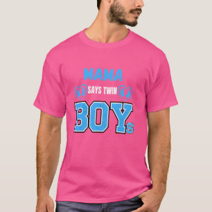 Camiseta Sexo revela mamãe diz Twin Boys bebê Correspondend