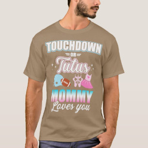 Camiseta Sexo revela touchdowns ou mamães de tutus correspo