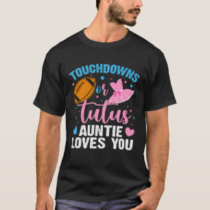 Camiseta Sexo Revele Touchdowns ou Tutus Auntie Matching