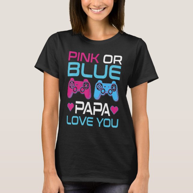 Camiseta Sexo Rosa Ou Azul Vídeo Jogo Vídeo Vídeo Papá Fa (Frente)